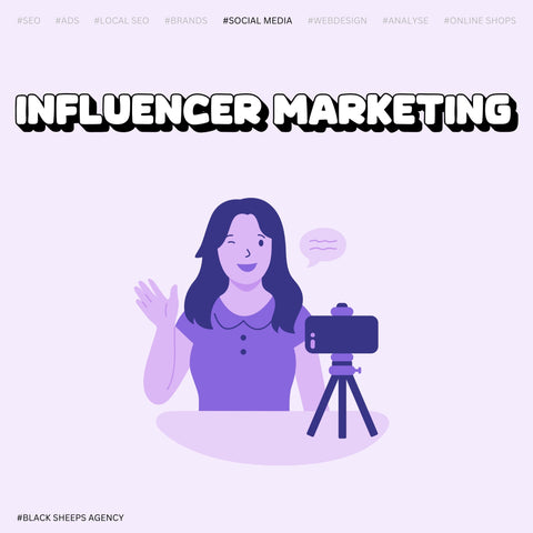 INFLUENCER MARKETING